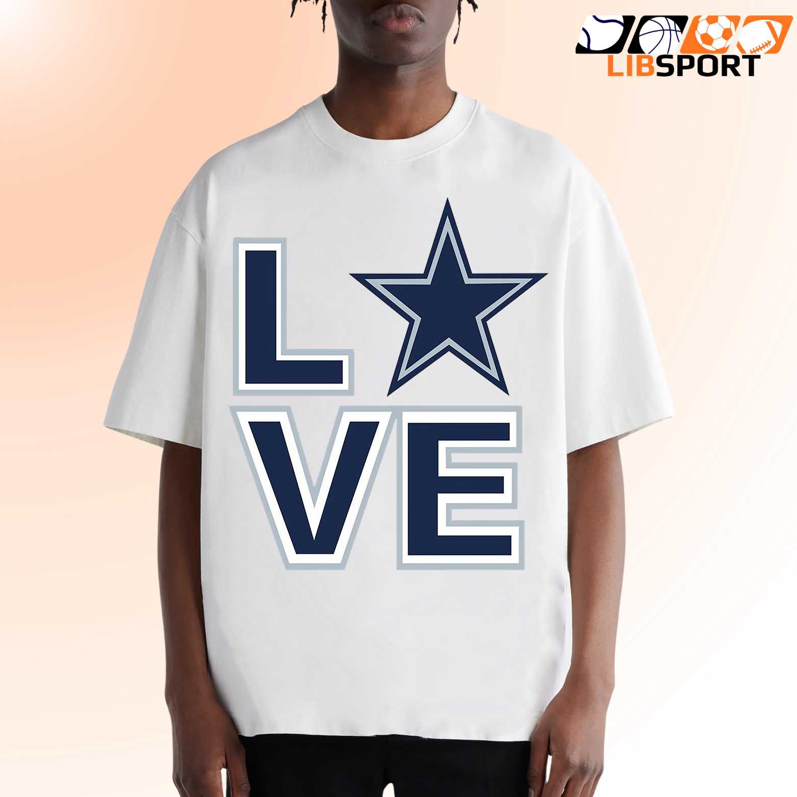 Love Dallas Cowboys T-Shirt, Nfl Football Fanwear Street Style
